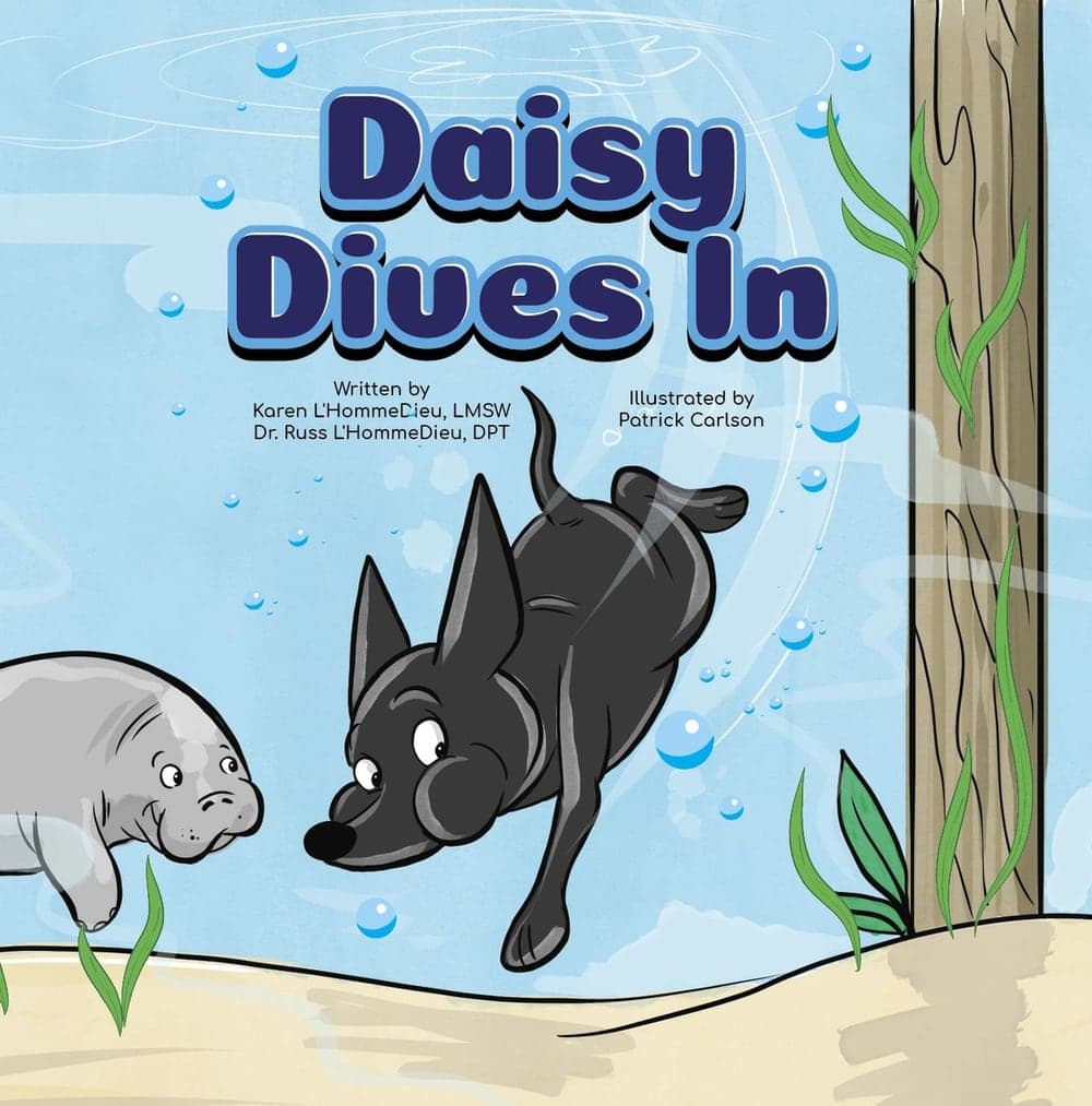 Cover of Daisy Dives In: Daisy swimming underwater beside a manatee.